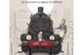 “Gaia e Fischio”: un viaggio tra storia, fantasia e ferrovie italiane per i più piccoli